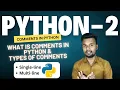 Python Comments 2 Single-Line Multi-Line Comments