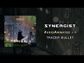 Synergist - Tracer Bullet