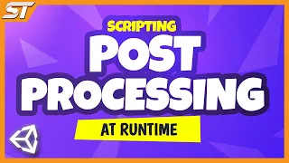 Scripting Post Processing at RUNTIME in Unity Post Processing Stack Tutorial