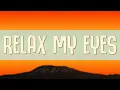 [1 Hour] ANOTR, Abel Balder - Relax My Eyes (Lyrics) New Song 2023