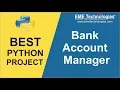 How to Create Bank Account Manager Application Project in Python