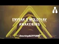 Lagu Enveak, Molothav - Awakening