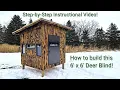 6 x 6 Deer Blind Build - Full Instructional DIY