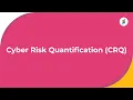 What is Cyber Risk Quantification CRQ