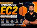 AWS EC2 Tutorial for Beginners Amazon EC2 Explained with Hands-on Demo AWS Services Series