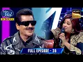 Download Lagu Shreya ने Udit Ji के साथ 'Tauba Tauba' गाकर मचा दी धूम  | Indian Idol S15 | Ep 36 | Full Episode
