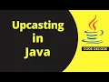 Upcasting in java with Example Upcasting Common Core Java Interview Question Code Decode