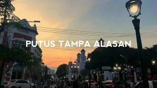 Download Lagu Sedih Mantan - PUTUS TAMPA ALASAN Lircyk MP3