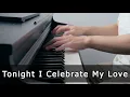 Download Lagu Tonight I Celebrate My Love - Peabo Bryson \u0026 Roberta Flack (Piano Cover by Riyandi Kusuma)