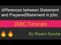 differences between Statement and PreparedStatement in jdbc Shyam Sundar