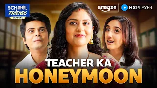 teacher romance story viral ft ashnoor kaur school friends s3 amazon mx player love