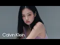 This is JENNIE s World Jennie for Calvin Klein