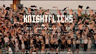 KnightFlicks 25 Episode 3 Special Sendoff