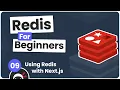 Redis Tutorial for Beginners - Using Redis with Next js