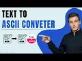 How to Use Text to ASCII Converter A Step-by-Step Guide