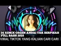 Download Lagu DJ REMIX ORGEN ANDAI TAK BERPISAH TERBARU 2025 FULL BASS VIRAL TIKTOK YANG KALIAN CARI CARI