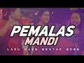 Download Lagu  🔥 PEMALAS MANDI - DJ Remix Bass Sentak Paling Dicari 2025 | Jedag Jedug Full Bass Terbaru