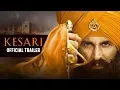 Download Lagu Kesari | Official Trailer | Akshay Kumar | Parineeti Chopra | Anurag Singh