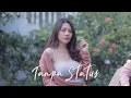 Download Lagu TANPA STATUS - LUCINTA LUNA ( Ipank Yuniar ft. Berlliana Lovell )