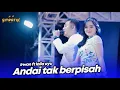 Download Lagu LAILA AYU FT IRWAN - ANDAI TAK BERPISAH - LIVE SIMPATIK MUSIC - SESETAN BALI
