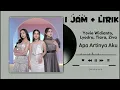 Lagu [1 Jam] [Lirik Lagu] Apa Artinya Aku - Lyodra, Tiara, Ziva, Yovie Widianto