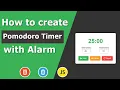 How to create Pomodoro Timer with Alarm JavaScript CSS3