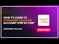 How to Login to Consumer Cellular Account Step by Step