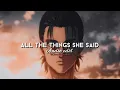 All The Things She Said // audio edit