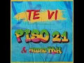 Piso 21, Micro TDH - Te Vi (Hi-Res AUDIO)