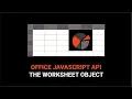 How To Work With a Worksheet in the Office JavaScript API
