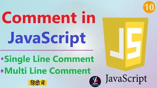 Comment in JavaScript JavaScript Comments Tutorial in Hindi JavaScript for Beginners