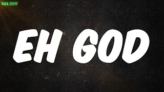 eh god kizz daniel lyrics 