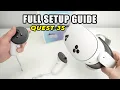 How to Setup Use Your Meta Quest 3S - Step by Step Guide