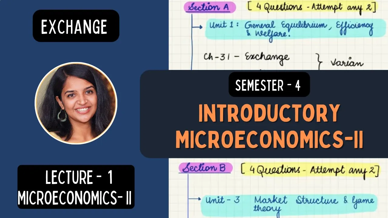 Intermediate Microeconomics- 2 | Exchange, Edgeworth Box | Sem 4  BA Economics | Delhi University