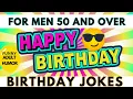 Happy Birt ay Jokes For Men 50 and Over Screensaver Funny Birt ay Jokes Adult Birt ay Humor