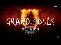 Early Level Grand Souls Oblivion remastered