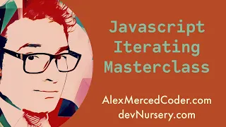 AM Coder - JS Iterating Masterclass Looping over Arrays Objects Sets and Maps