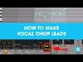 Download Lagu How To Make Vocal Chop Leads in Ableton Live