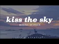 Maren Morris - kiss the sky (lyrics)