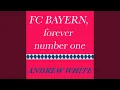 FC Bayern, Forever Number One (Original German Mix)