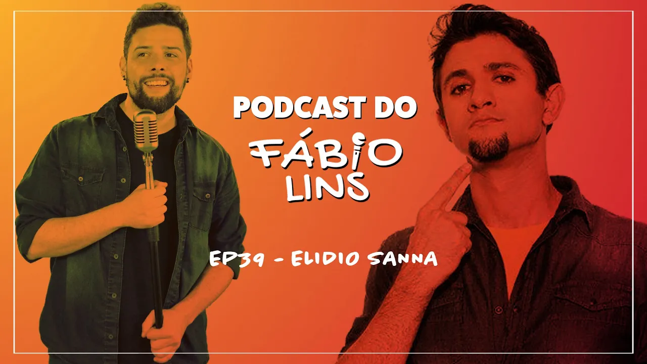 Podcast do Fábio Lins com Elidio Sanna