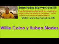 Willie Colon y Ruben Blades: Fue Varon
