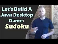 Let s Build Sudoku Practical JavaFX Desktop Game Tutorial Object Oriented Programming With Java