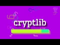 How to say cryptlib High Quality Voices
