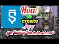 How to make talking tom app