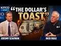 The Dollar Will Lose 75 of Its Value Here s What He s Buying Rick Rule