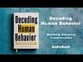 Decoding Human Behavior - Mastering Nonverbal Communication Book