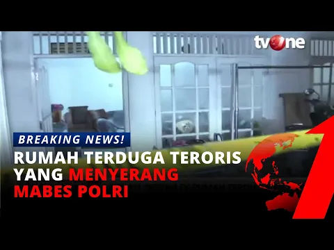 Kediaman Pelaku Teroris yang Serang Mabes Polri Didatangi Polisi | tvOne
