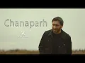 Download Lagu ARTUR ROYAN — Chanaparh (Official Music Video) MP3