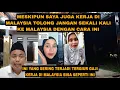 Download Lagu JANGAN TERGIUR HAL SEPERTI INI JIKA KERJA DI MALAYSIA DARI HASIL DI MALAYSIA DI KAMPUNG SEPERTI INI